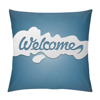 Personality  Lettering Welcome,  Vector Illustration   Pillow Covers