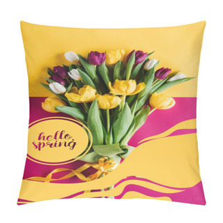 Personality  Top View Of Spring Tulips With HELLO SPRING Sign Pillow Covers