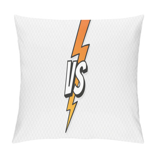 Personality  Concept VS. Fight. Versus Sign Gradient Style With Lightning Bolt Isolated On Transparent Background For Battle, Sport, Competition, Contest, Match Game. Vector Illustration Pillow Covers