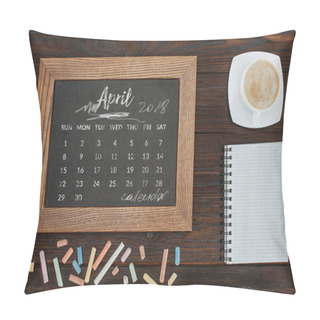 Personality  Top View Of Arranged Cup Of Coffee, Empty Notebook, Colorful Chalks And Chalkboard With April Calendar Pillow Covers