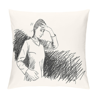Personality  Sketch Of Young Woman Has Headache Holding Hand On Her Head With Hatched Dark Backdrop, Hand Drawn Vector Illustration Pillow Covers