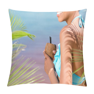 Personality  Cropped Image Of Smiling Woman In Swimwear Holding Cocktail In Coconut Shell Near Palm Branches In Front Of Sea  Pillow Covers
