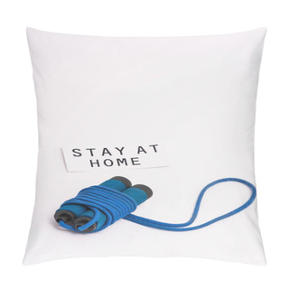 Personality  Blue Skipping Rope Near Paper With Stay At Home Lettering On White Pillow Covers