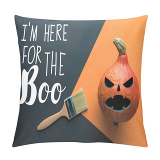 Personality  Top View Of Halloween Pumpkin Near Paintbrush On Black And Orange Background With I Am Here For The Boo Illustration Pillow Covers
