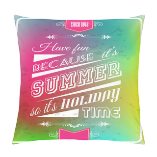 Personality  Happy Summer Poster With A Colorful Background, Pillow Covers