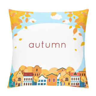Personality  Autumn Cityscape With  Leaves. Pillow Covers
