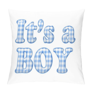 Personality  Its A Boy Pillow Covers