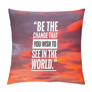 Personality  Inspirational Motivation Quote About Life With Beautiful Natural Background,successful Inspiration Quote Pillow Covers
