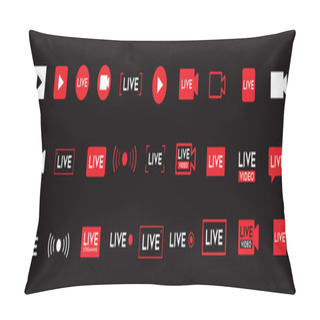 Personality  LIVE Video Icon Set. Red Broadcast Buttons. Pillow Covers