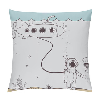 Personality  Cute Diver Dives From Submarine To Deep Sea. Pillow Covers