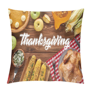 Personality  Top View Of Pumpkin Pie, Turkey And Vegetables Served At Wooden Table With Thanksgiving Illustration Pillow Covers