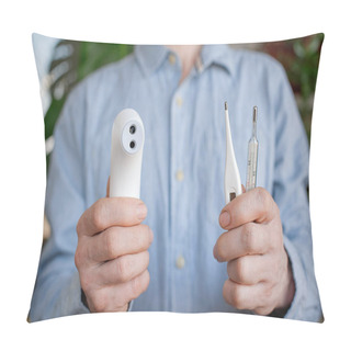 Personality  Person Hold Various Thermometers. Mercury , Digital And Non-contact Thermometers. People And Healthcare Concept. Coronavirus. Green Leaves On Background Pillow Covers
