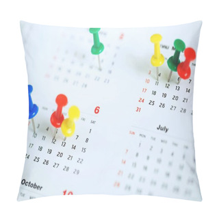 Personality  Mark The Event Day With A Pin. Thumbtack In Calendar Concept For Busy Timeline Organize Schedule,appointment And Meeting Reminder. Planning For Business Meeting Or Travel Holiday Planning Concept. Pillow Covers