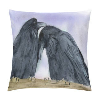 Personality  Watercolor Illustration Of Two Black Ravens Or Crows Fawning Over Each Other On A Tree Branch Pillow Covers