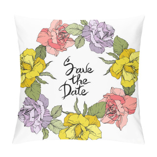 Personality  Vector. Rose Flowers Floral Wreath. Yellow, Pink And Purple Roses Engraved Ink Art. Save The Date Handwriting Monogram Calligraphy. Pillow Covers