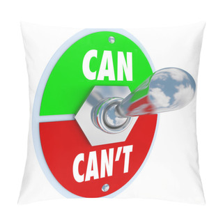 Personality  Can Or Can't Toggle Switch Committed To Solution Attitude Pillow Covers