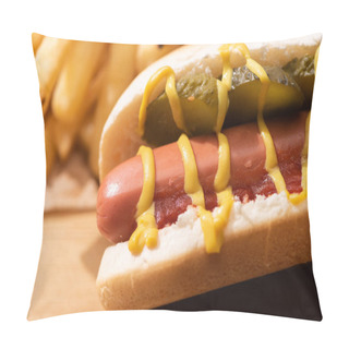 Personality  Close Up View Of Delicious Hot Dog With Pickles, Ketchup, Mustard Near French Fries On Wooden Table Pillow Covers