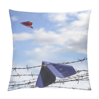 Personality  Refugee Passport Hangs In Barbed Wire, An European Passport Flie Pillow Covers