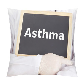 Personality  Doctor Shows Information On Blackboard: Asthma Pillow Covers
