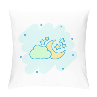 Personality  Vector Cartoon Moon And Stars With Clods Icon In Comic Style. Nighttime Concept Illustration Pictogram. Cloud, Moon Business Splash Effect Concept. Pillow Covers
