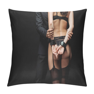 Personality  Cropped View Of Submissive Woman In Underwear And Handcuffs Standing With Man Isolated On Black  Pillow Covers