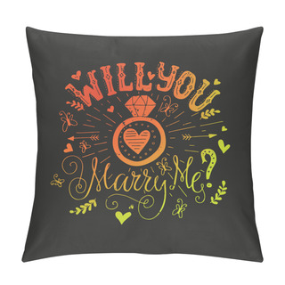 Personality  Will You Marry Me Pillow Covers