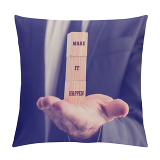 Personality  Make It Happen Texts On Wooden Blocks Pillow Covers