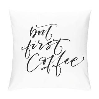 Personality  But First Coffee Postcard.  Pillow Covers
