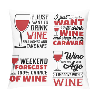 Personality  Wine Quote And Saying. Set Of Wine Quote Pillow Covers