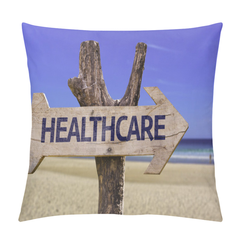 Personality  Healthcare wooden sign with a beach on background pillow covers