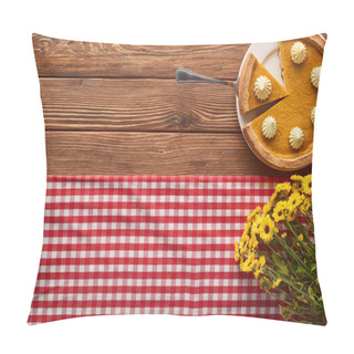 Personality  Cut Pumpkin Pie With Whipped Cream Near Bouquet Of Yellow Flowers And Plaid Tablecloth On Wooden Table Pillow Covers