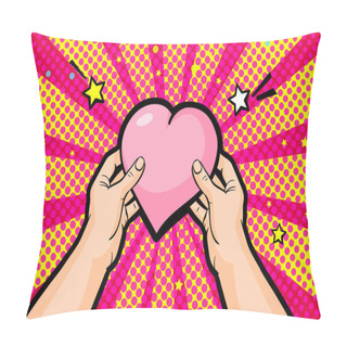 Personality  Concept Of Charity And Donation. Give And Share Your Love To People. Hands Holding A Heart Symbol. Vector Illustration In Pop Art Style. Pillow Covers