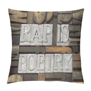 Personality  Rap Is Poetry Pillow Covers