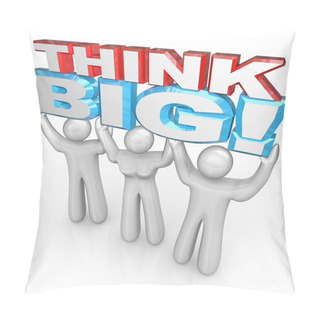 Personality  Think Big Team Of Lift Words Together For Success Pillow Covers