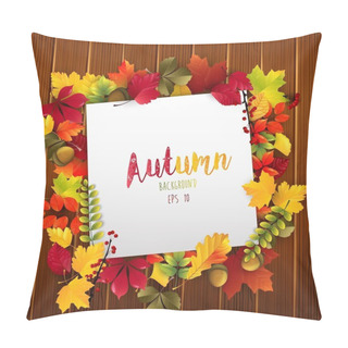 Personality  Paper Design With Autumn Leaves And Acorns On Wood Background Pillow Covers
