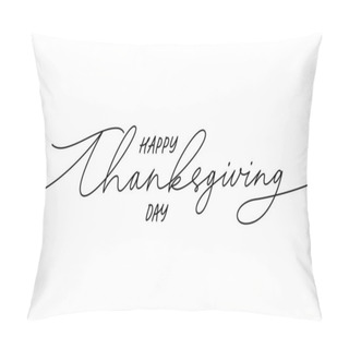 Personality  Happy Thanksgiving Modern Vector Line Calligraphy. Pillow Covers