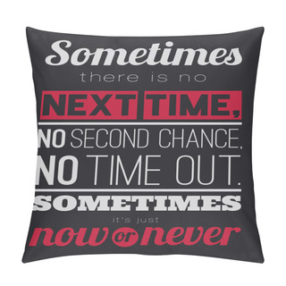 Personality  Inspirational And Motivational Quotes Poster Pillow Covers