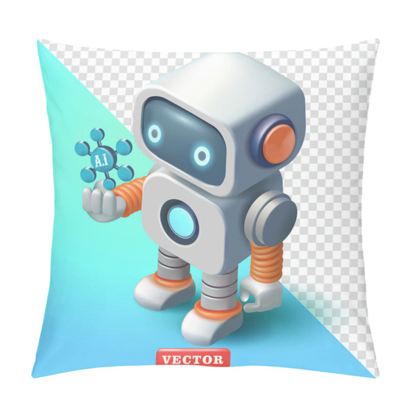 Personality  Cute Robot Holding A.I Chip, 3d Vector. Suitable For Business, Education And Technology Pillow Covers