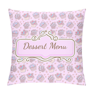 Personality  Seamless Pattern With A Lot Of Different Cupcakes, Design For Dessert Menu Pillow Covers