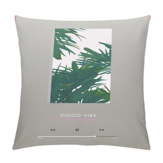 Personality  Simple Window On The Wall With Tropical Palm Leaves Background Template, With Media Player Icon Interface For Good Vibe Feeling. Pillow Covers