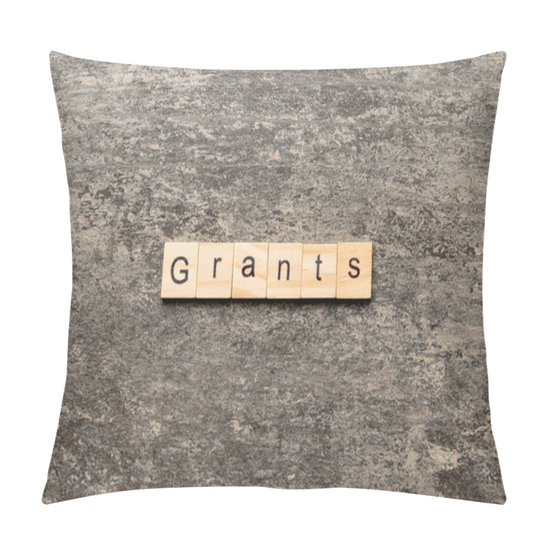 Personality  Grants Word Written On Wood Block. Grants Text On Table, Concept. Pillow Covers