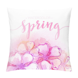 Personality  Watercolor Spring Flower Background. Vector Illustration Pillow Covers