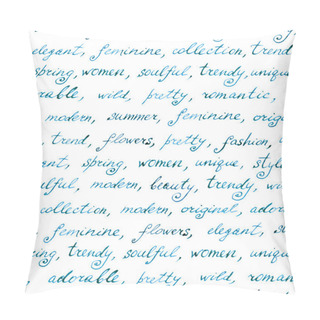 Personality  Hand Written Words - Fashion And Beauty Lorem Ipsum Text. Seamless Pattern, Vintage Words Background Pillow Covers