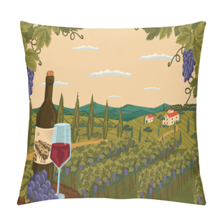 Personality  Vineyard Landscape With Grape Tree Field And Winery Farm On Background. Red Wine Bottle With Glass. Hand Draw Vector Illustration Poster Pillow Covers
