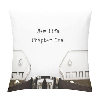 Personality  New Life Chapter One Typewriter Pillow Covers