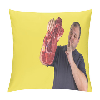 Personality  Fat Man Holds A Raw Piece Of Meat In His Hand. Person Cannot Eat Meat He Is On A Diet Or A Vegetarian. Celebrating International Day Without Meat And World Vegetarian Day. Support For Vegetarianism. Pillow Covers