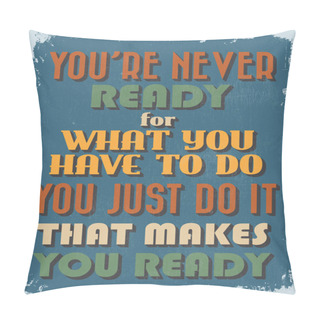 Personality  Retro Vintage Motivational Quote Poster. Vector Illustration Pillow Covers