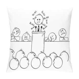 Personality  Vector Cartoon Of Boring Man Or Politician Speaking Blah Or Having Speech On Podium Or Behind Lectern Pillow Covers