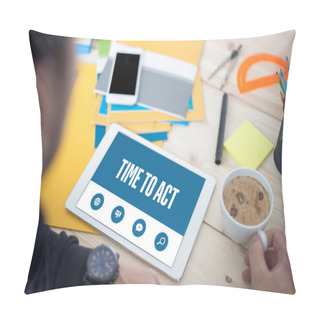 Personality  TIME TO ACT SCREEN  Pillow Covers