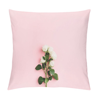 Personality  White Rose Flowers Branch On Pastel Pink Background. Flat Lay, Top View. Minimal Spring Flower Composition. Pillow Covers